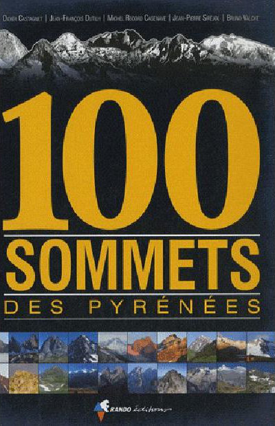 100 sommets des Pyrénées - Rando Editons