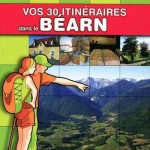 Vos 30 itinéraires dans le Béarn