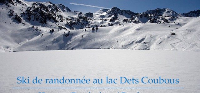 Ski de randonnée au lac Dets Coubous